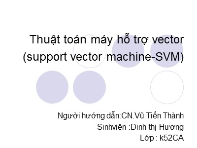 Báo cáo Thuật toán máy hỗ trợ vector (support vector machine-SVM)