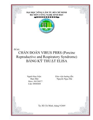 Đề tài Chẩn đoán virus PRRS (Porcine Reproductive and Respiratory Syndrome) bằng kỹ thuật Elisa