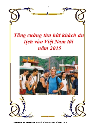 Đề tài Tăng cường thu hút khách du lịch vào Việt Nam tới năm 2015