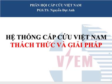 Hệ thống cấp cứu Việt Nam - Thách thức và giải pháp