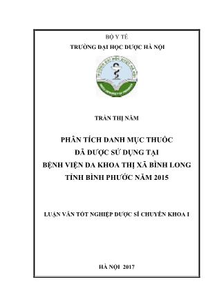 Luận văn Phân tích danh mục thuốc đã được sử dụng tại Bệnh viện Đa khoa thị xã Bình Long tỉnh Bình Phước năm 2015