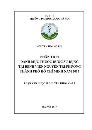 Luận văn Phân tích danh mục thuốc được sử dụng tại Bệnh viện Nguyễn Tri Phương thành phố Hồ Chí Minh năm 2015