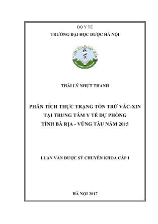 Luận văn Phân tích thực trạng tồn trữ vắc-xin tại Trung tâm y tế dự phòng tỉnh Bà Rịa - Vũng Tàu năm 2015