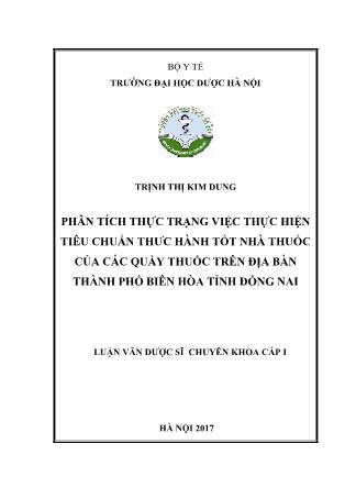 Luận văn Phân tích thực trạng việc thực hiện tiêu chuẩn thực hành tốt nhà thuốc của các quầy thuốc trên địa bàn thành phố Biên Hòa tỉnh Đồng Nai