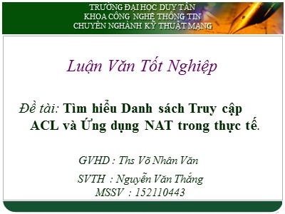 Luận văn Tìm hiểu Danh sách Truy cập ACL và Ứng dụng NAT trong thực tế