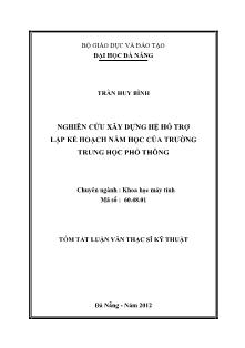 Tóm tắt Luận văn Nghiên cứu xây dựng hệ hỗ trợ lập kế hoạch năm học của trường Trung học Phổ thông