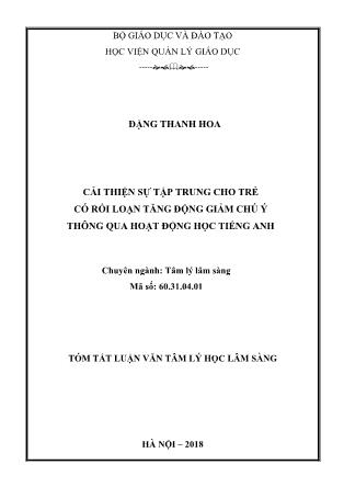 Tóm tắt Luận văn Cải thiện sự tập trung cho trẻ có rối loạn tăng động giảm chú ý thông qua hoạt động học tiếng Anh