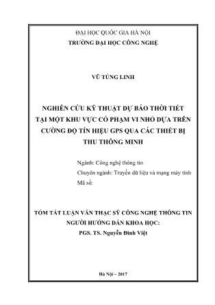 Tóm tắt Luận văn Nghiên cứu kỹ thuật dự báo thời tiết tại một khu vực có phạm vi nhỏ dựa trên cường độ tín hiệu GPS qua các thiết bị thu thông minh