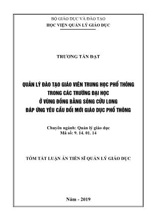 Tóm tắt Luận văn Quản lý đào tạo giáo viên trung học phổ thông trong các trường đại học ở vùng Đồng bằng sông Cửu Long đáp ứng yêu cầu đổi mới giáo dục phổ thông