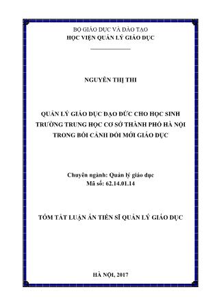 Tóm tắt Luận văn Quản lý giáo dục đạo đức cho học sinh trường Trung học cơ sở Thành phố Hà Nội trong bối cảnh đổi mới giáo dục