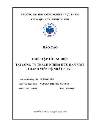 Báo cáo Thực tập tốt nghiệp tại Công ty trách nhiệm hữu hạn một thành viên Đệ Nhất Phát