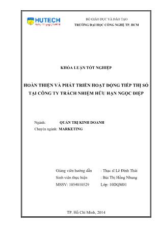 Khóa luận Hoàn thiện và phát triển hoạt động tiếp thị số tại Công ty Trách nhiệm Hữu hạn Ngọc Điệp