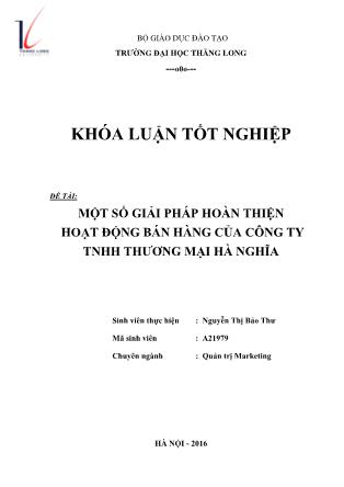 Khóa luận Một số giải pháp hoàn thiện hoạt động bán hàng của công ty TNHH Thương mại Hà Nghĩa