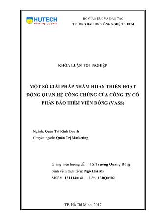 Khóa luận Một số giải pháp nhằm hoàn thiện hoạt động quan hệ công chúng của Công ty Cổ phần Bảo hiểm Viễn Đông (VASS)