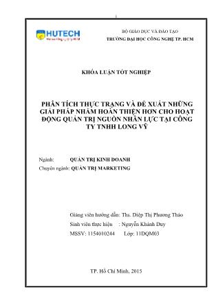 Khóa luận Phân tích thực trạng và đề xuất những giải pháp nhằm hoàn thiện hơn cho hoạt động quản trị nguồn nhân lực tại Công ty TNHH Long Vỹ