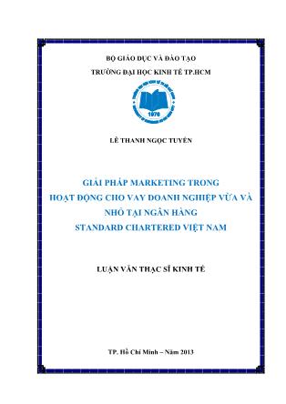 Luận văn Giải pháp Marketing trong hoạt động cho vay doanh nghiệp vừa và nhỏ tại Ngân hàng Standard Chartered Việt Nam