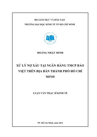 Luận văn Xử lý nợ xấu tại Ngân hàng TMCP Bảo Việt trên địa bàn thành phố Hồ Chí Minh