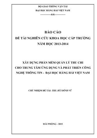 Đề tài nghiên cứu khoa học Xây dựng phần mềm quản lý thu chi cho trung tâm ứng dụng và phát triển công nghệ thông tin - Đại học Hàng hải Việt Nam