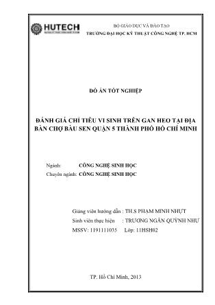 Đồ án Đánh giá chỉ tiêu vi sinh trên gan heo tại địa bàn chợ Bàu Sen quận 5 thành phố Hồ Chí Minh