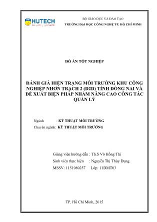 Đồ án Đánh giá hiện trạng môi trường khu công nghiệp Nhơn Trạch 2 (D2D) tỉnh Đồng Nai và đề xuất biện pháp nhằm nâng cao công tác quản lý