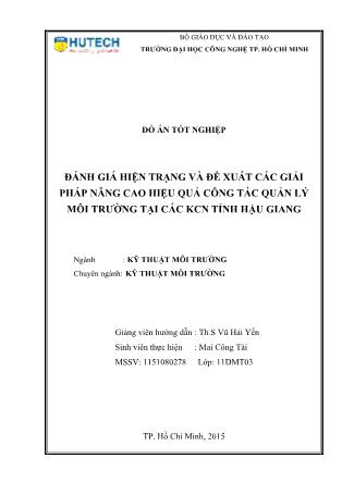 Đồ án Đánh giá hiện trạng và đề xuất các giải pháp nâng cao hiệu quả công tác quản lý môi trường tại các KCN tỉnh Hậu Giang