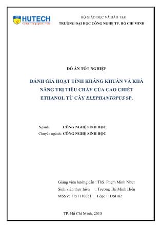 Đồ án Đánh giá hoạt tính kháng khuẩn và khả năng trị tiêu chảy của cao chiết ethanol từ cây Elephantopus sp