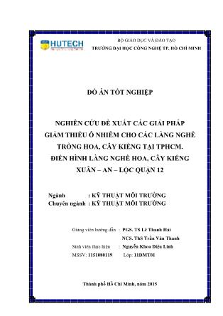 Đồ án Nghiên cứu đề xuất các giải pháp giảm thiểu ô nhiễm cho các làng nghề trồng hoa, cây kiểng tại TP HCM điển hình làng nghề hoa, cây kiểng Xuân - An - Lộc quận 12