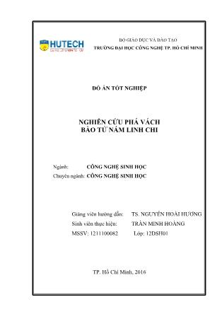 Đồ án Nghiên cứu phá vách bào tử nấm linh chi