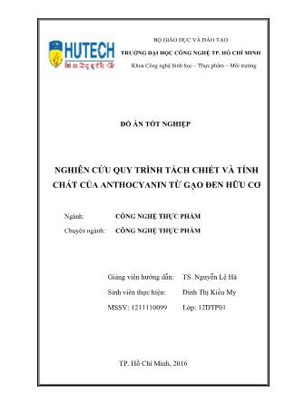 Đồ án Nghiên cứu quy trình tách chiết và tính chất của anthocyanin từ gạo đen hữu cơ