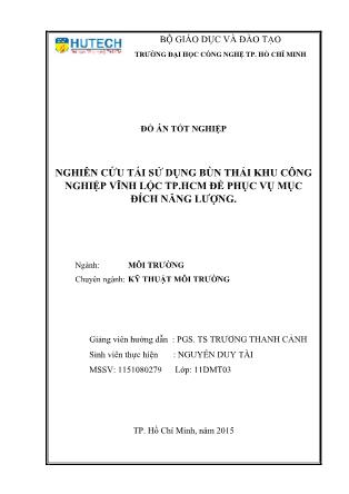 Đồ án Nghiên cứu tái sử dụng bùn thải khu công nghiệp Vĩnh Lộc TP.HCM để phục vụ mục đích năng lượng