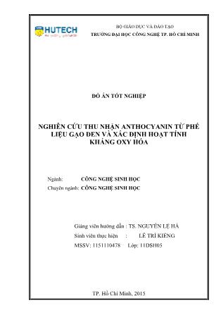 Đồ án Nghiên cứu thu nhận anthocyanin từ phế liệu gạo đen và xác định hoạt tính kháng oxy hóa