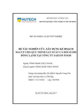 Đồ án Nghiên cứu, xây dựng kế hoạch HACCP cho quy trình sản xuất cá hồi sushi đông lạnh tại Công ty Saigon Food