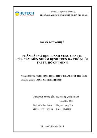 Đồ án Phân lập và định danh vùng gen ITS của nấm men nhiễm bệnh trên da chó nuôi tại TP. Hồ Chí Minh