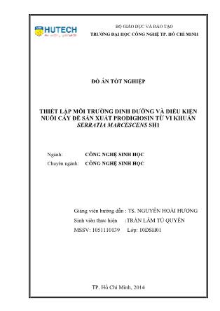 Đồ án Thiết lập môi trường dinh dưỡng và điều kiện nuôi cấy để sản xuất prodigiosin từ vi khuẩn Serratia Marcescens SH1