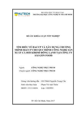 Đồ án Tim hiểu về HACCP và xây dựng kế hoạch HACCP cho qui trình công nghệ sản xuất Cá hồi kirimi đông lạnh tại Công ty Sài Gòn Food
