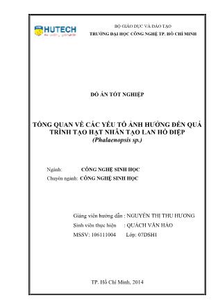 Đồ án Tổng quan về các yếu tố ảnh hưởng đến quá trình tạo hạt nhân tạo lan hồ điệp (Phalaenopsis sp.)