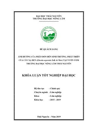 Khóa luận Ảnh hưởng của bón phân đến sinh trưởng của cây Xạ đen (Ehretia asperula Zoll. & Mor) tại vườn ươm trường đại học Nông Lâm Thái Nguyên