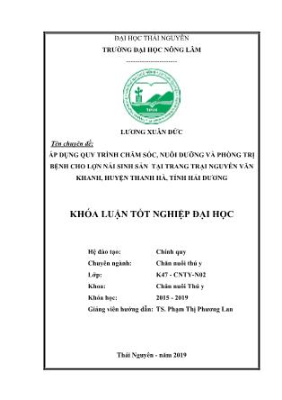 Khóa luận Áp dụng quy trình nuôi dưỡng, chăm sóc và phòng trị bệnh cho lợn nái sinh sản tại lợn Nguyễn Văn Khanh,huyện Thanh Hà, tỉnh Hải Dương
