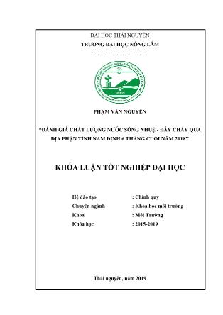 Khóa luận Đánh giá chất lượng nước sông Nhuệ Đáy chảy qua tỉnh Nam Định 6 tháng cuối năm 2018