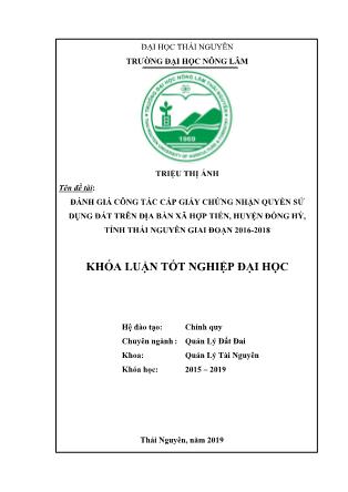 Khóa luận Đánh giá công tác cấp GCNQSDĐ trên địa bàn xã Hợp Tiến, huyện Đồng Hỷ, tỉnh Thái Nguyên giai đoạn 2016 - 2018