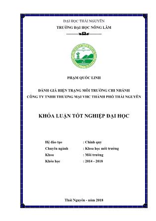 Khóa luận Đánh giá hiện trạng môi trường tại chi nhánh công ty TNHH Thương mại VHC Thái Nguyên