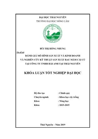 Khóa luận Đánh giá mô hình sản xuất và kinh doanh và nghiên cứu kỹ thuật sản xuất rau mầm cải củ tại công ty TNHH Hải Anh tại Thái Nguyên
