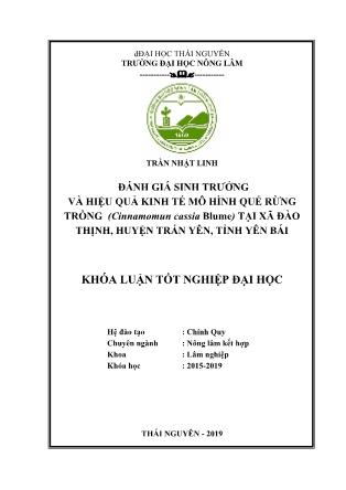 Khóa luận Đánh giá sinh trưởng và hiệu quả kinh tế mô hình quế rừng trồng (Cinamumun cassia Blume) tại xã Đào Thịnh, huyện Trấn Yên, tỉnh Yên Bái