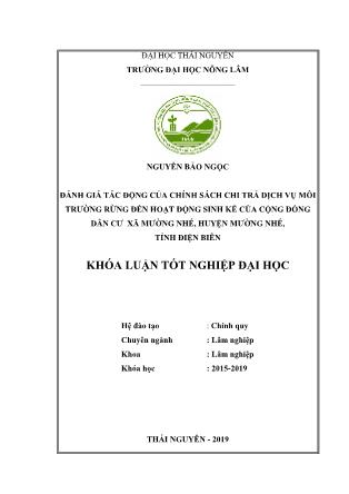 Khóa luận Đánh giá tác động của chính sách chi trả dịch vụ môi trường rừng đến hoạt động sinh kế của cộng đồng dân cư xã Mường Nhé, huyện Mường Nhé, tỉnh Điện Biên