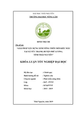 Khóa luận Giải pháp xây dựng xóm nông thôn mới kiểu mẫu tại xã Tức Tranh, huyện Phú Lương , tỉnh Thái Nguyên