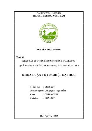 Khóa luận Khảo sát quy trình sản xuất bánh snack jojo vị gà nướng tại Công ty TNHH Phạm - Asset Hưng Yên