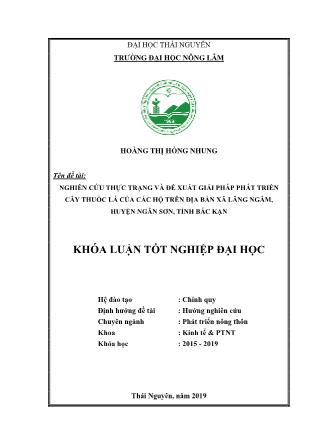 Khóa luận Nghiên cứu thực trạng và đề xuất giải pháp phát triển cây thuốc lá của các hộ trên địa bàn xã Lãng Ngâm, huyện Ngân Sơn, tỉnh Bắc Kạn