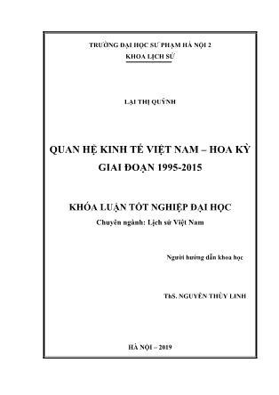 Khóa luận Quan hệ kinh tế Việt Nam - Hoa Kỳ giai đoạn 1995-2015
