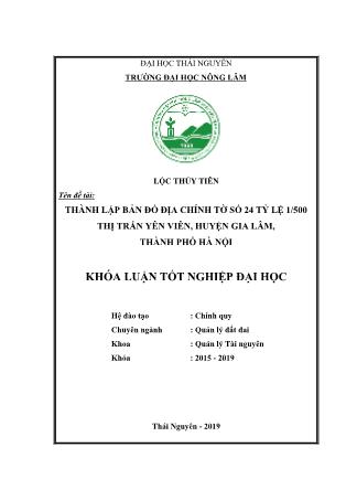 Khóa luận Thành lập bản đồ địa chính tờ số 24 tỷ lệ 1/500 thị trấn Yên Viên, huyện Gia Lâm, thành phố Hà Nội