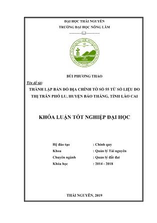 Khóa luận Thành lập tờ bản đồ địa chính tờ số 55 từ số liệu đo, thị trấn Phố Lu - huyện Bảo Thắng - tỉnh Lào Cai